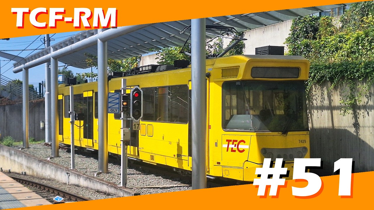 [ TCF-RM ] #51 - Un tour sur le Metro Léger de Charleroi | LE TEC | BN LRV