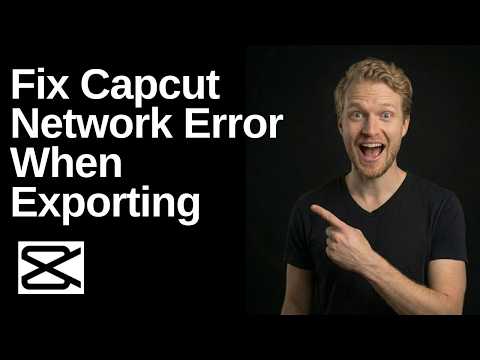 Fix Capcut Network Error When Exporting (Easy Guide)