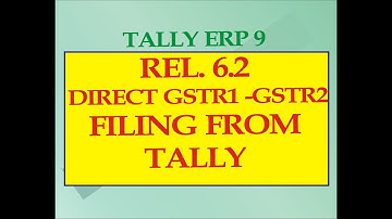 UPGRADE TALLY 6 2 FOR GSTR1 OR GSTR2 RETURN FILE DIRECT FROM TALLY
