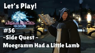 Let's Play Final Fantasy XIV #56 - Side Quest - Moegramm Had a Little Lamb