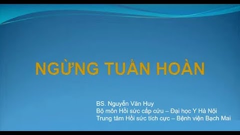 Cập nhật cấp cứu ngưng tuần hoàn | Cập nhật cấp cứu phản vệ