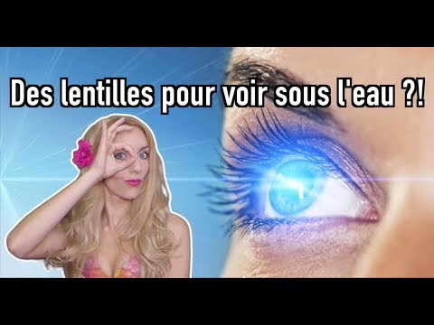 Des lentilles pour voir sous l’eau ! Test/Story