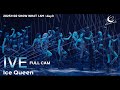 아이브 IVE Full Cam Ice Queen SHOW WHAT I AM 아이브 월드투어 Day3 251102 Fancam mp3