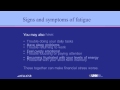 Signs and Symptoms of Fatigue