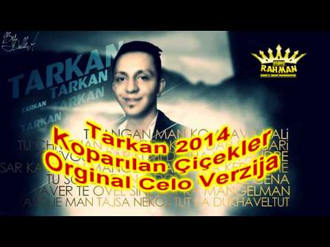 Tarkan 2014 Koparılan Çiçekler Oryinal Version ByRahmanProduction