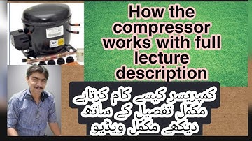 how to compressor works with full lecture description urdu hindi