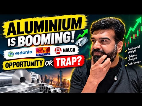 ALUMINIUM SECTOR: THE NEXT BIG OPPORTUNITY OR A BIG TRAP? #aluminium #metalsector #nifty
