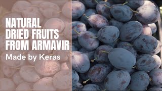 Natural Dried Fruits from Armavir Province | Keras