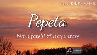 #pepeta #NoraFatehi #Rayvanny  PEPETA (Lyrics) || Nora fatehi & Rayvanny || Resimi