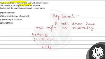 Two projectiles of same mass and with same velocity are thrown at an angle \(60^{\circ}\) and \(....