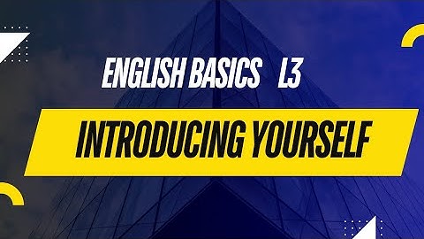Kwiga icyongereza Basics Lesson 3: Introducing yourself and others #english