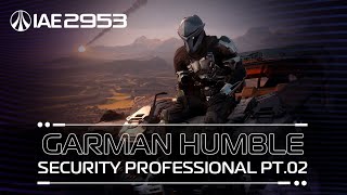 Garman Humble: Security Professional - Part 2