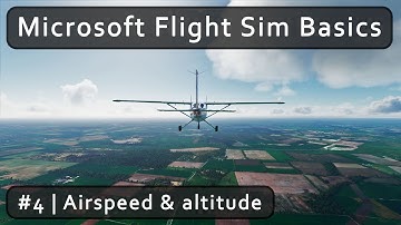Tutorial part #4. Trim and power for Climb, Level and Descend. ✈ Microsoft Flight Sim basics