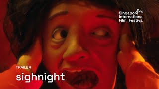 sighnight Trailer | SGIFF 2024
