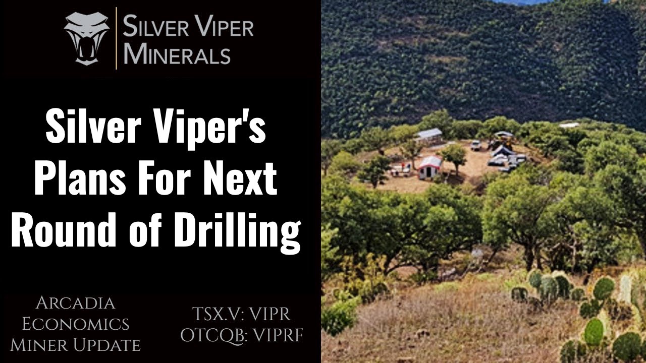 Silver Viper’s Plans For Next Round of Drilling