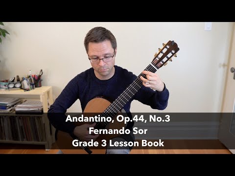 lesson:-andantino-op.44,-no.3-by-fernando-sor---grade-3-classical-guitar