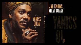 YANISS ODUA FEAT. KALASH - JAH KNOWS