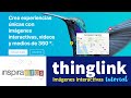 Enriquece tus lecciones con Thinglink: imágenes interactivas mediante vídeos, textos, audios, etc.