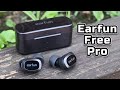 Earfun Free Pro Review - Earbuds with ANC and fantastic sound!