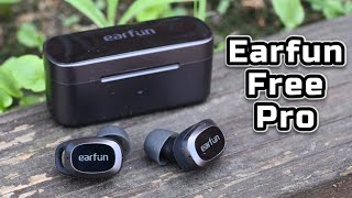 Earfun Free Pro Review - Earbuds with ANC and fantastic sound!