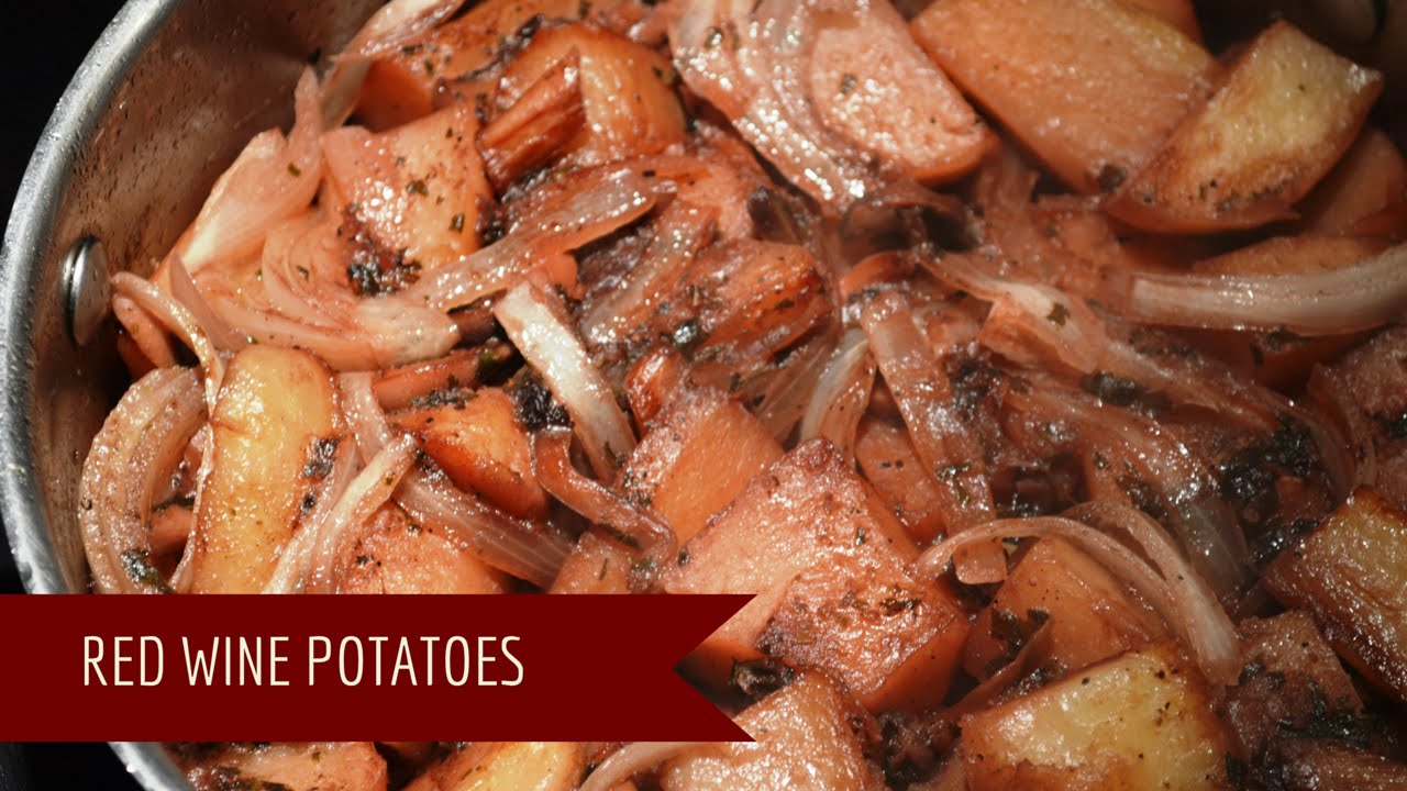 Red Wine Potatoes YouTube