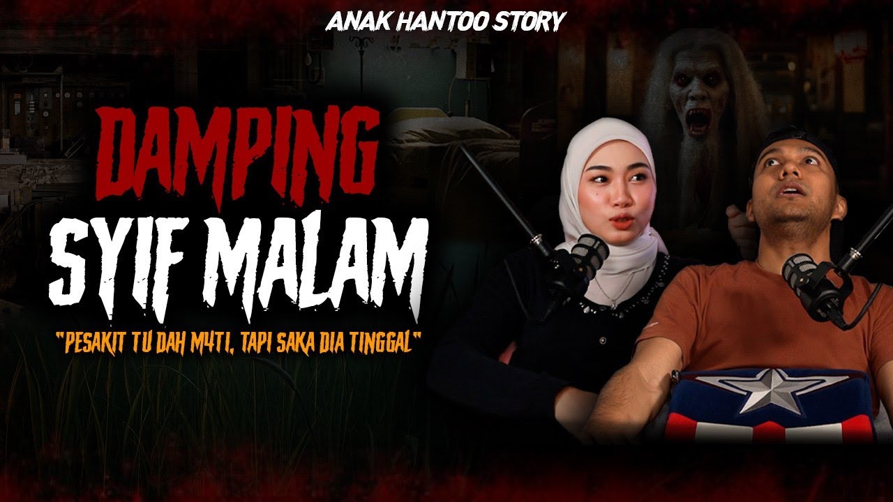 KISAH TERSERAM SYIF MALAM - PODCAST HORROR STORY