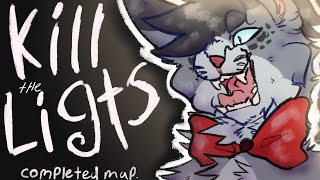 🎥KILL THE LIGHTS🎥 Complete Ashfur MAP