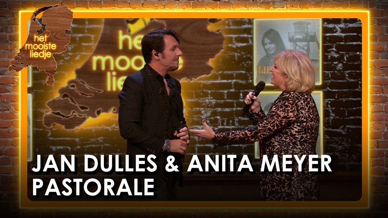 Jan Dulles & Anita Meyer - Pastorale | Het Mooiste Liedje - Youtube