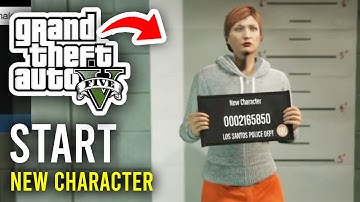 How To Start New Character In GTA 5 Online - Full Guide