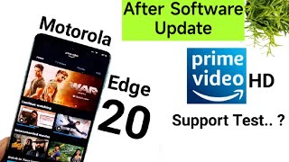 Moto Edge 20 Amazon Prime HD Support Test After Software Update🥺 screenshot 1