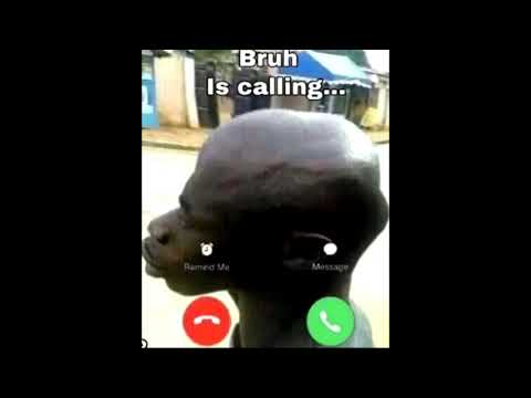 bruh-is-calling