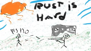 FIRST TIME PLAYING RUST? (We suck)