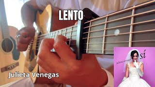 Lento - Julieta Venegas Fingerstyle Guitar cover