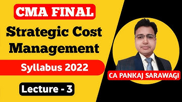 Syllabus 2022 | CMA Final SCM L-3 | Concepts of SCM in Value Chain L-2 | CA Pankaj Sarawagi