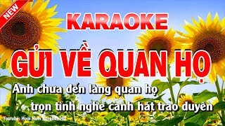 Karaoke Gửi Về Quan Họ - Tone Nữ - gửi về quan họ karaoke nhạc sống tone nữ