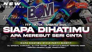 DJ SIAPA DIHATIMU STYLE PARTY NJENGAT FULL BASS VIRAL TIKTOK TERBARU 2026‼️GEMPAR MUSIC PRODUCTION 💫