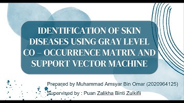 FYP - Skin Disease Identification Using GLCM and SVM