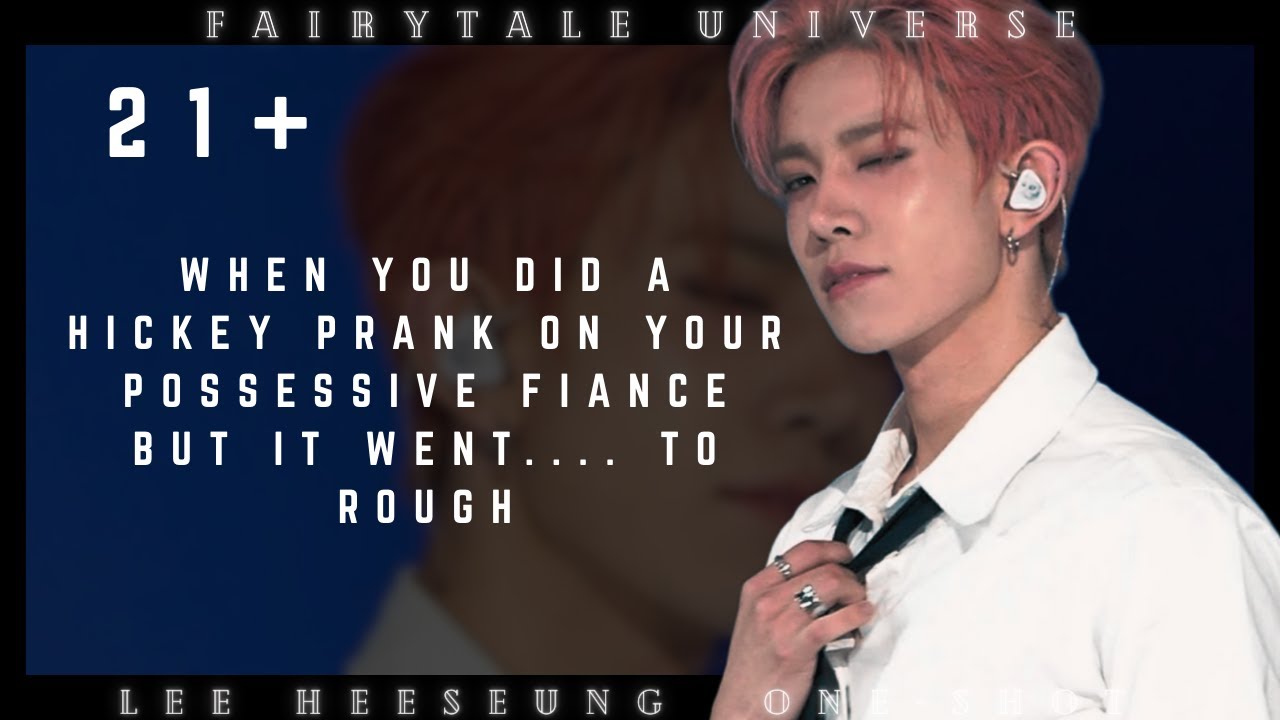 When pranking him goes wrong || Heeseung one-shot.