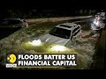 Floods Batter United States financial capital New York | Latest World English News | WION News