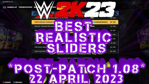 ** CHECK DESCRIPTION FIRST *** UPDATED #wwe2k23  BEST REALISTIC GAMEPLAY SLIDERS | 22/APRIL/2023