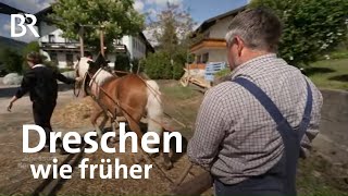 Landwirtschaft wie um 1900: Mit Ross und Pferdegöpel | Zwischen Spessart und Karwendel | BR