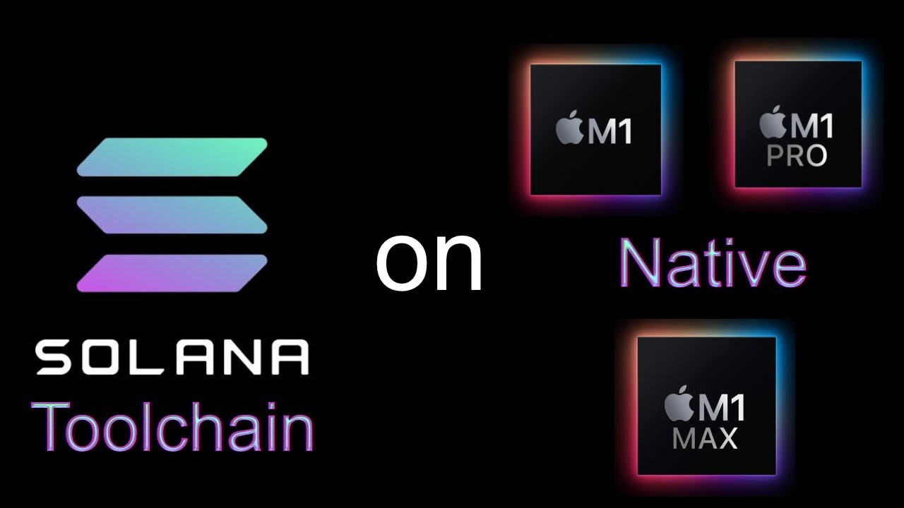 Install Solana Toolchain natively on M1, M1 Pro and M1 Max