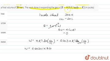 One mole of an ideal gas expands at a constant temperature of `300 K` from an initial volume of `10