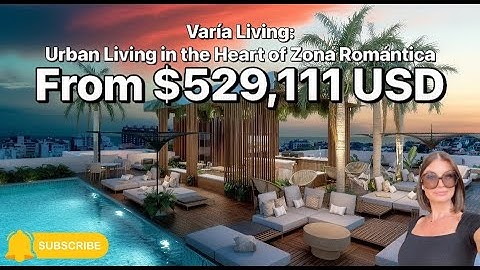 The Hottest New Development in Puerto Vallarta Romantic Zone: Step Inside Varia Living’s Model Unit
