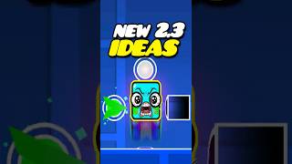 THESE 2.3 IDEAS ARE ACTUALLY GENIUS!! #geometrydash #shorts