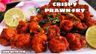 Crispy Prawn Fry | How To Fry Crispy Prawns At Home | Jhinga Fry | Shrimp Fry | Cook With Fem