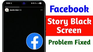Fix Facebook Story Black Screen Problem 2026 | Facebook Stories Not Showing | Fb Black Story Problem