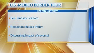 Sen. Graham tours US/Mexico border
