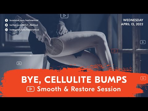 Bye, Cellulite Bumps: Smooth & Restore Session | MELT Class | MELT Method