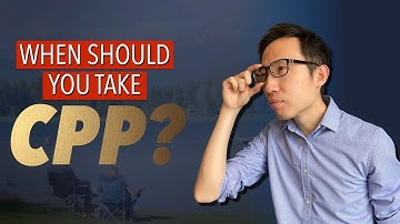 When To Take Your CPP? (5 Questions To Ask Yourself!)